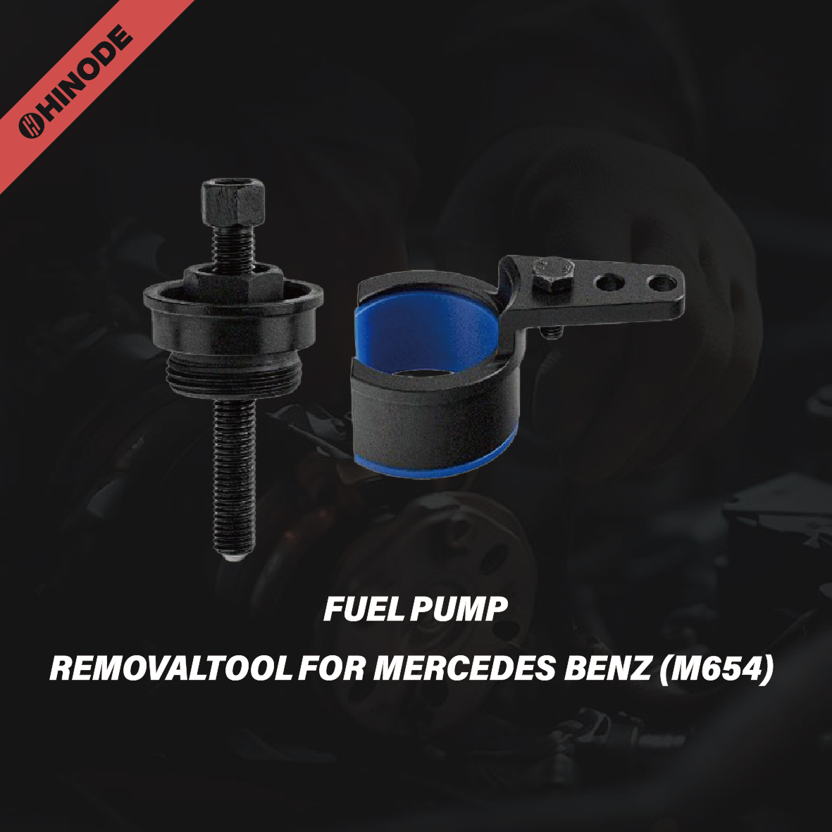 FUEL PUMP REMOVALTOOL FOR MERCEDES BENZ (M654)