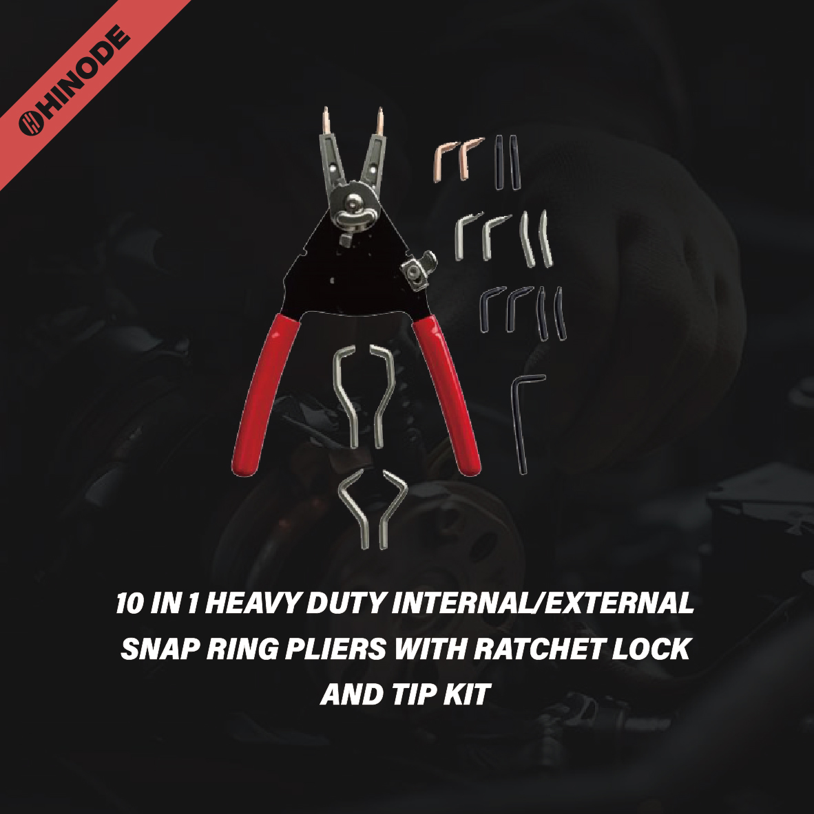 10 IN 1 HEAVY DUTY INTERNAL/EXTERNAL SNAP RING PLIERS WITH RATCHET LOCK AND TIP KIT