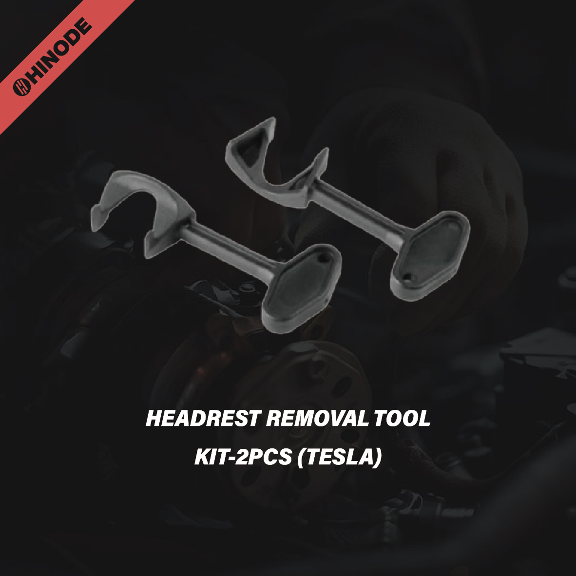 HEADREST REMOVAL TOOL KIT-2PCS (TESLA)